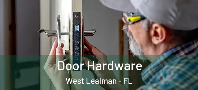 Door Hardware West Lealman - FL