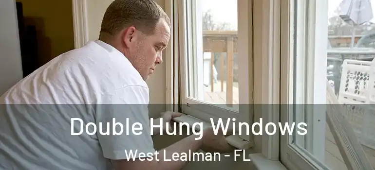 Double Hung Windows West Lealman - FL