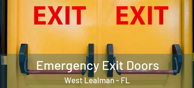 Emergency Exit Doors West Lealman - FL
