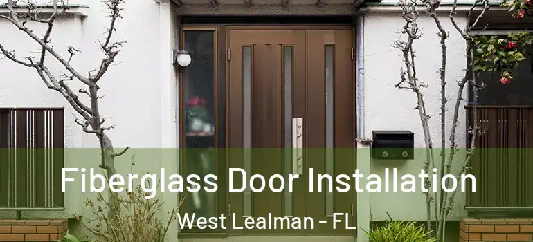 Fiberglass Door Installation West Lealman - FL