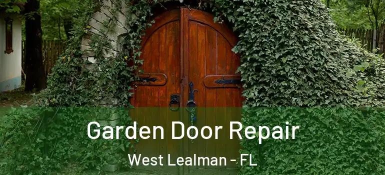 Garden Door Repair West Lealman - FL