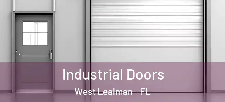 Industrial Doors West Lealman - FL