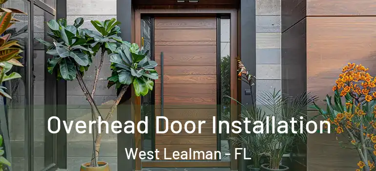 Overhead Door Installation West Lealman - FL