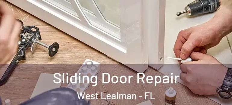 Sliding Door Repair West Lealman - FL